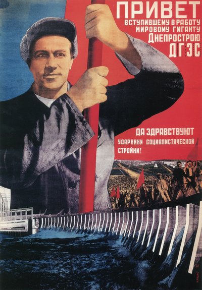 Greetings to the recently launched world giant Dneprostroi by Gustav Klutsis