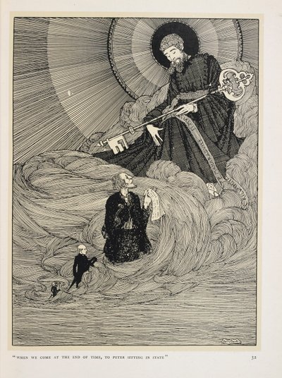 The Fiddler of Dooney. "When we come at the end of time, to Peter sitting in state" by Harry Clarke