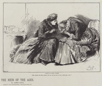 The Heir of the Ages, by James Payn by Harry Furniss