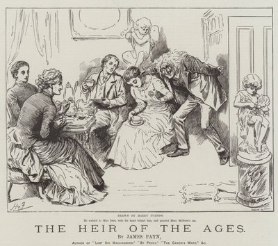 The Heir of the Ages, by James Payn by Harry Furniss