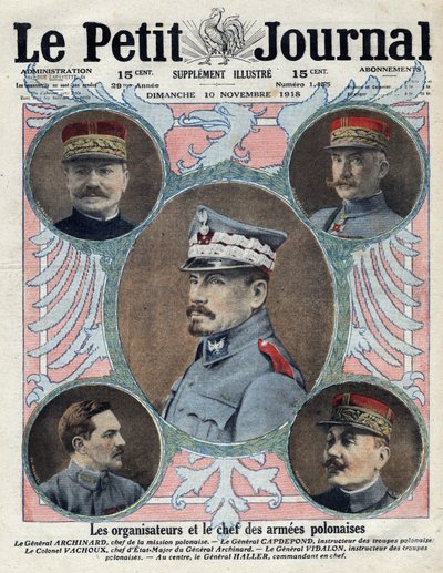 First World War 1914-1918. The Organizers and the Chief of the Polish Army by Henri Meyer