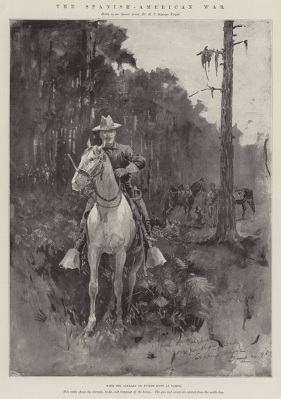 The Spanish-American War, with the Cavalry of Picket Duty at Tampa by Henry Charles Seppings Wright