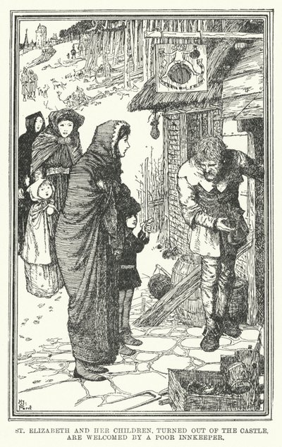 St. Elizabeth and Her Children, Turned Out of the Castle, Are Welcomed by a Poor Innkeeper by Henry Justice Ford