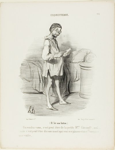 (He is reading a letter) “A date, could it be from the cute Mme Giraud?? Yes, but it could also come from her husband who wants to pinch me…,” plate 8 from Coquetterie by Honoré Victorin Daumier