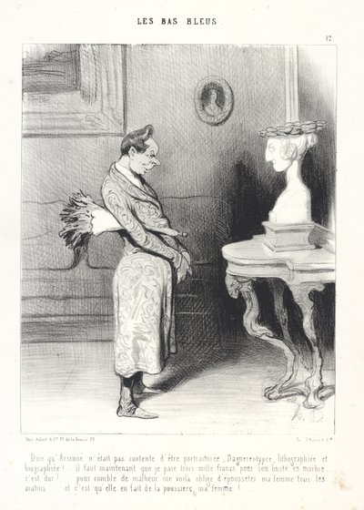 To Say That Arsinoe Was Not Happy to Be Portrayed, Daguerreotyped, Lithographed, and Biographed!... Now I Have to Pay Three Thousand Francs for Her Marble Bust... It