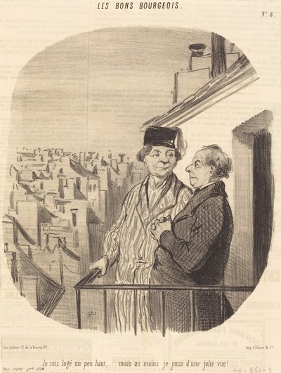 I am lodged a bit high... but... I enjoy a nice view! by Honoré Daumier