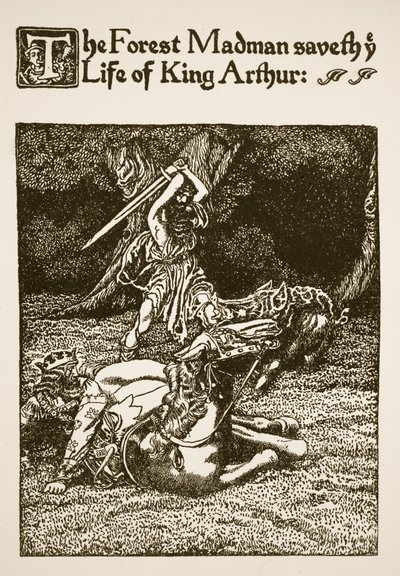 The Forest Madman Saves the Life of King Arthur by Howard Pyle