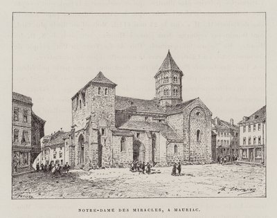 Notre-Dame Des Miracles, A Mauriac by Hubert Clerget