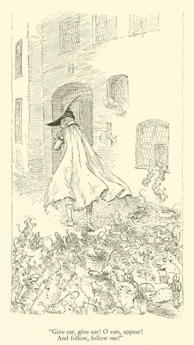 Give Ear, Give Ear! O Rats, Appear! and Follow, Follow Me! by Hugh Thomson