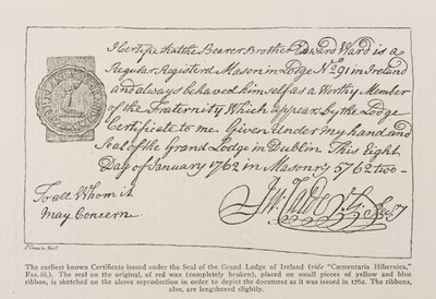 Facsimile of the earliest known Certificate issued under the Seal of the Grand Lodge of Ireland, dated 1762 by Irish School