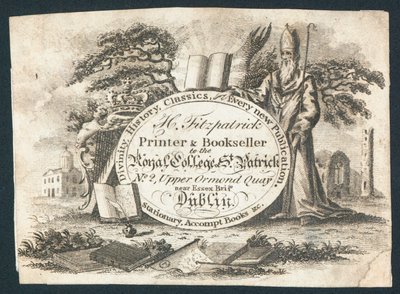 H Fitzpatrick, Printer & Bookseller to the Royal College of Saint Patrick, Trade Card by Irish School