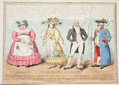 Household Troops, or A Sketch of a Few of the Principal Trustworthy and Confidential Domestics of Worthy and Confiding Families, 1827 by Isaac Robert Cruikshank