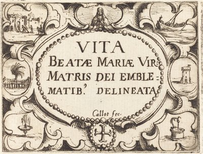 Title Page for "The Life of the Virgin in Emblems" by Jacques Callot