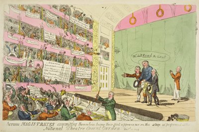 Acting Magistrates Committing Themselves, Being Their First Appearance as Performed at the National Theatre Covent Garden by James Gillray