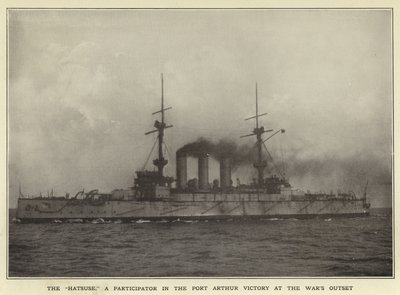 The Hatsuse, a Participator in the Port Arthur Victory at the War