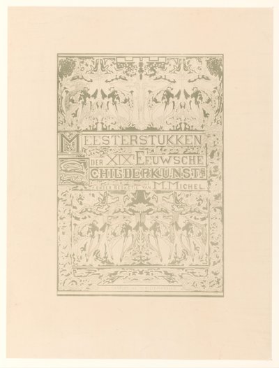 Title Page for: M. Michel, Masterpieces of 19th Century Painting by Johan Thorn Prikker