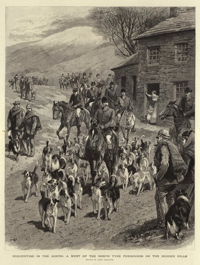 Foxhunting in the North, a Meet of the North Tyne Foxhounds on the Border Hills by John Charlton