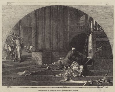 The Murder of Thomas A Becket by John Gilbert