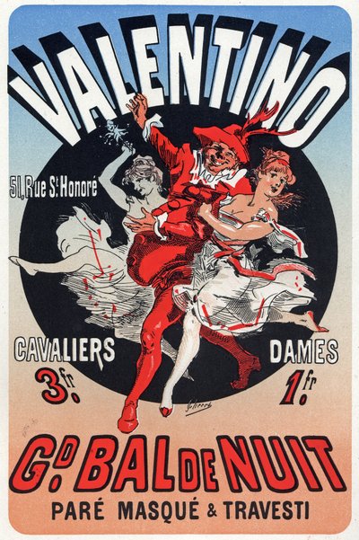Entertainment. Valentino, Masquerade Ball in Paris. Poster by Jules Cheret, France, c.1870 by Jules Cheret