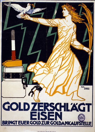 Woman Representing Peace, Carrying a Dove and a Gold Palm, Strides Away from the Block from Which She Has Been Freed by Gold Hammer. Gold Breaks Iron. Bring Your Gold to a Gold Dealer. Poster c1919. by Julius Diez