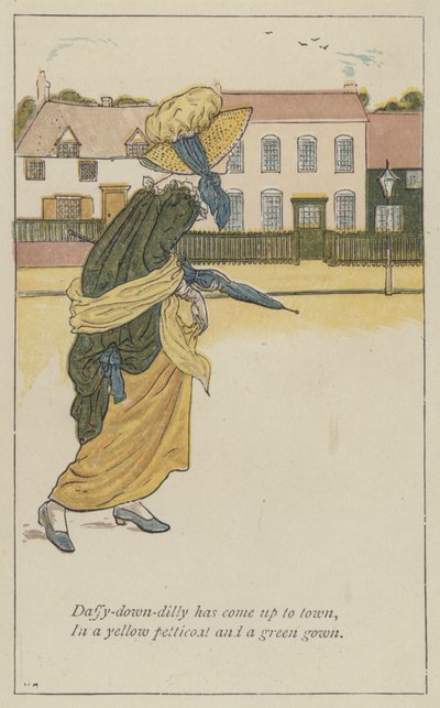 Daffy-down-dilly Has Come Up to Town by Kate Greenaway
