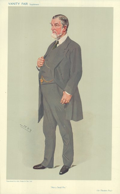 Sir Theodore Fry by Leslie Matthew Ward