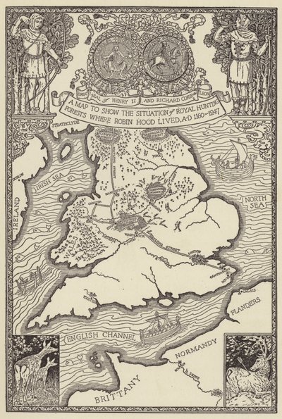A Map to Show the Situation of Royal Hunting Forests Where Robin Hood Lived, AD 1160-1247 by Louis John Rhead