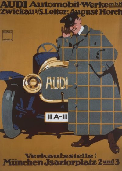 AUDI Automobile Works Ltd. Zwickau i. S. Director: August Horch by Ludwig Hohlwein