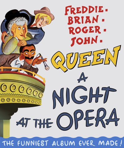 Queen: A Night at the Opera by Neale Osborne