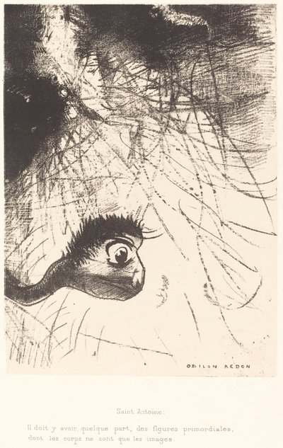 Saint Anthony: "Somewhere there must be primordial shapes whose bodies are only images" by Odilon Redon