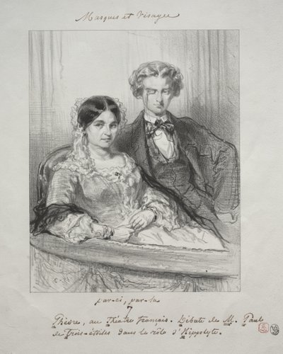 Masques et visages: Paric, par-la: Phaedra at the Theatre-Francais Debut of Mr. Paul de Trois-Etoiles in the role of Hippolyte by Paul Gavarni