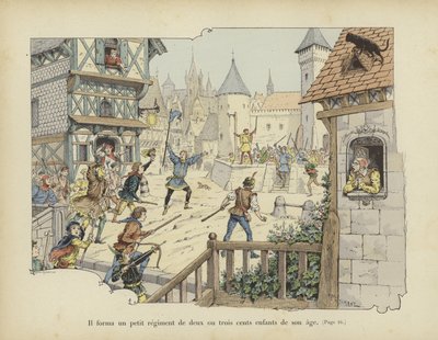 He formed a little regiment of two or three hundred children of his age by Paul de Semant