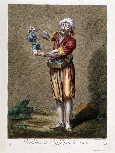 Seller of coffee by the streets, “Collection of 100 prints representing different nations of the Levant in 1707 and 1708” by orders of M. de Frriol, ambassador of the king at the Porte and updated in 1712-13 by the care of M. Le Hay, Basan engraver, Paris by Pierre François Basan
