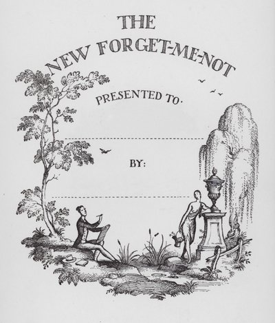 The New Forget-Me-Not Presented to By by Rex (after) Whistler