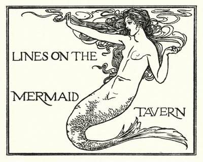 Illustration for Poems by John Keats: Lines on the Mermaid Tavern by Robert Anning Bell