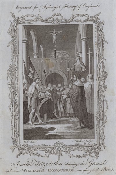 Anselm Fitz-Arthur claiming the Ground wherein William the Conqueror was going to be Buried by Samuel (after) Wale