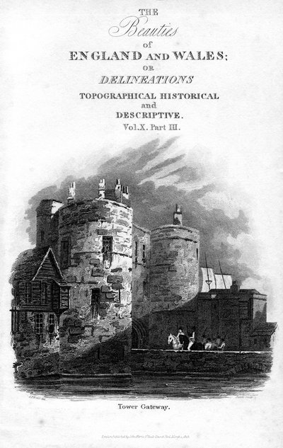 Tower Gateway, Tower of London, 1815 by Sands