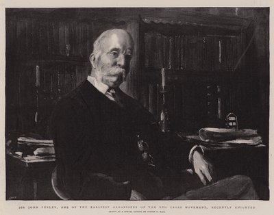 Sir John Furley, One of the Earliest Organisers of the Red Cross Movement, Recently Knighted by Sydney Prior Hall