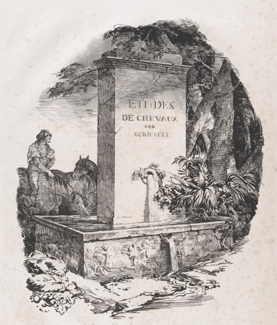 Watering Trough, Title Page of Studies of Horses Etudes de Chevaux by Theodore Gericault