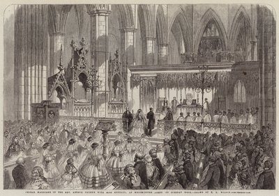 Choral Marriage of the Reverend Arthur Thynne with Miss Kendall, at Westminster Abbey on Tuesday Week by Thomas Harrington Wilson