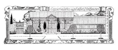 Conservatories and other Hothouses, from 