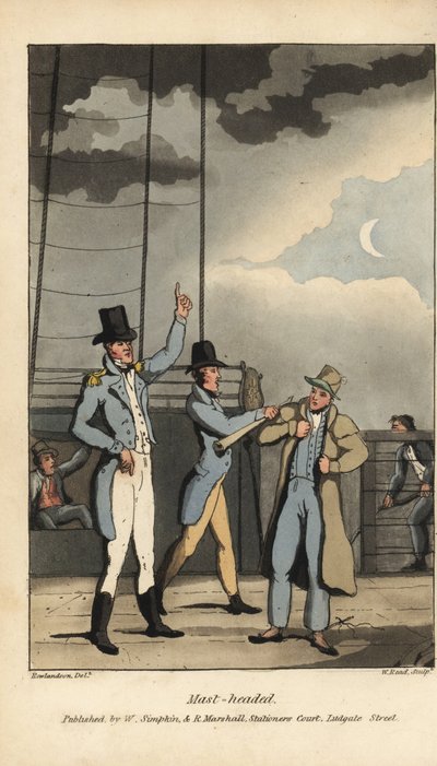 Johnny mast-headed by the Captain. Ordered to climb to the top of the mast for losing a sailor on shore leave. Handcoloured copperplate engraving by W. Read after an illustration by Thomas Rowlandson from Alfred Burton