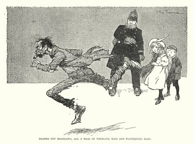 Dashed off headlong, all a mass of whirling hair and fluttering rags by Tom Browne