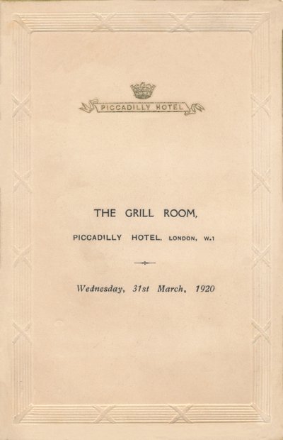 Menu for The Grill Room of the Piccadilly Hotel, London, 1920 by Unbekannt
