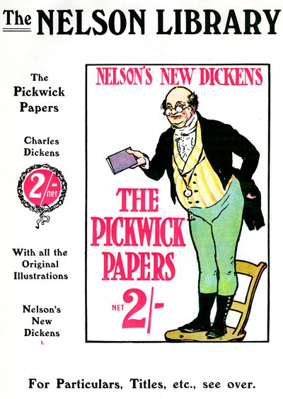 Advertisement for The Pickwick Papers by Charles Dickens, sold by the Nelson Library, 1912 by Unbekannt