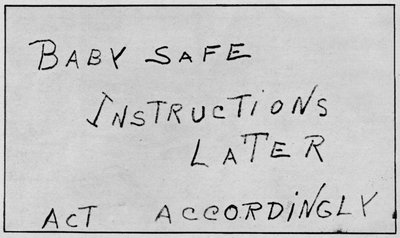 Baby Safe Instructions Later Act Accordingly by Unbekannt