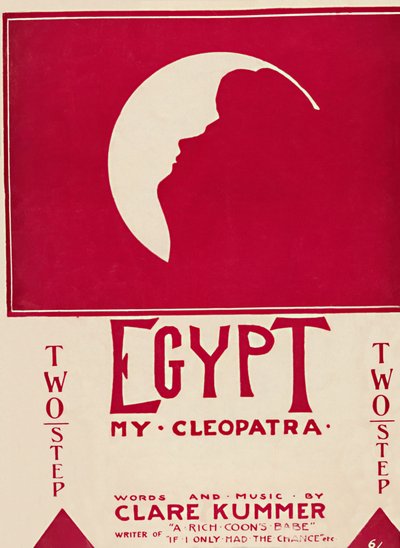 Egypt, my Cleopatra by Unbekannt