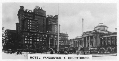Hotel Vancouver and Courthouse, Canada by Unbekannt