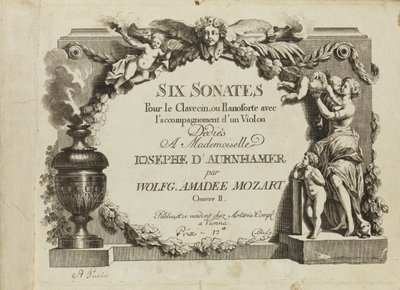 Mozart: Six sonatas for the harpsichord or pianoforte with violin accompaniment dedicated to Mademoiselle by Unbekannt