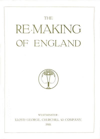 The Re-Making of England, 1910 by Unbekannt